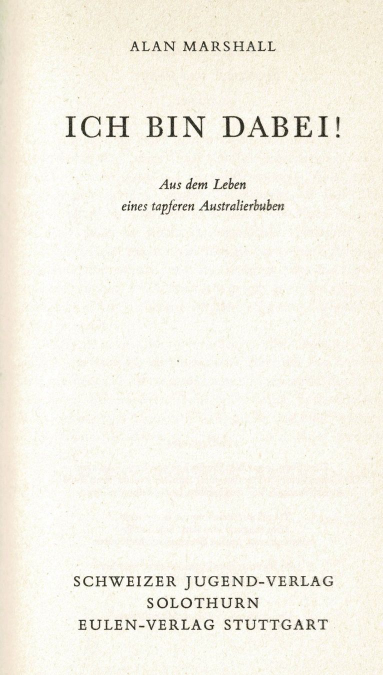 Bücher: Ich bin dabei (1963) von Alan Marshall – Gebraucht aus Hinwil von RomRay 1