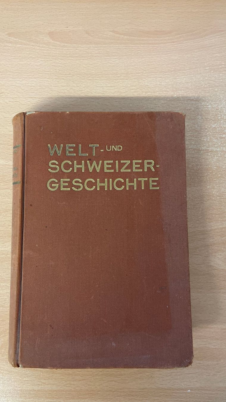 Libri: Welt- und Schweizergeschichte, Dr.Burkhard – Usato da Glattfelden venduto da cybermaxx