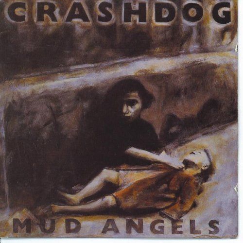 CDs: Crashdog – Mud Angels – Gebraucht aus St.Gallen von jalamusic