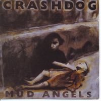 Crashdog – Mud Angels