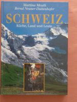 "Schweiz" Küche, Land und Leute