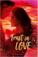 Trust in Love - Sarah Alderson