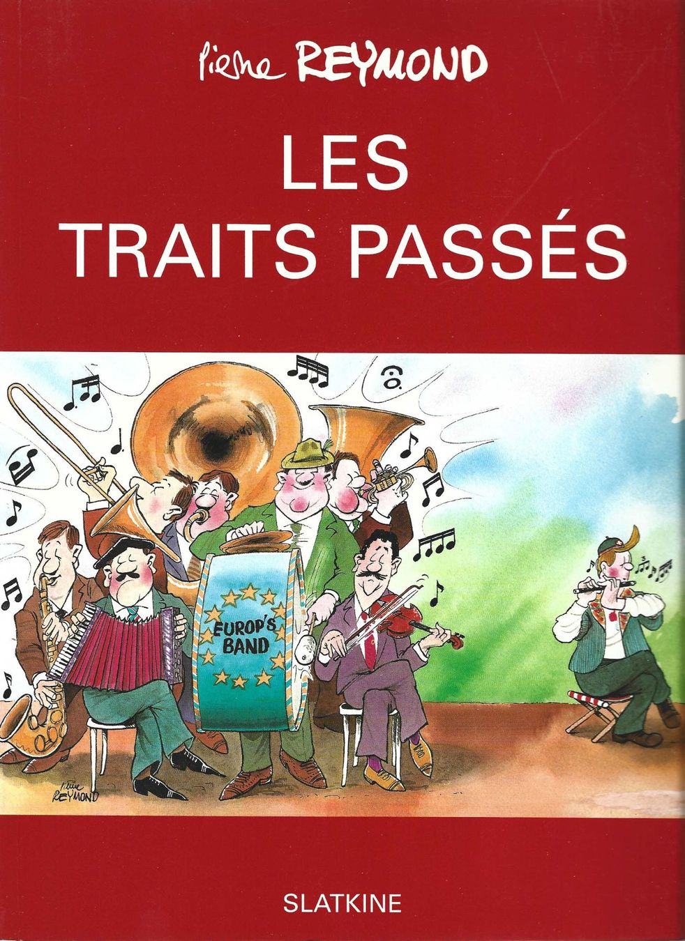 Comics: Les traits passés, signés Pierre Reymond – Gebraucht aus Fontainemelon von Jice12