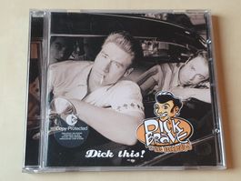 Dick Brave Dick this!