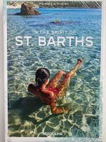 ST. BARTHS - IN THE SPIRITS OF - SAINT BARTH - PAMELA FIORI