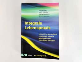 BUCH Integrale Lebenspraxis - ein Übungsbuch