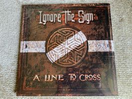 Ignore The Sign – A Line To Cross / 2 LP