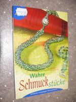 * Wahre Schmuckstücke - gehäkelt und gelegter Perlenschmuck