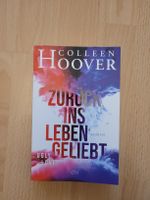 Colleen Hoover - Zurück ins Leben geliebt (Ugly Love)