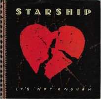 Starship: It's Not Enough 7"
