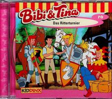 CD Bibi und Tina  70 Das Ritterturnier Hörspiel