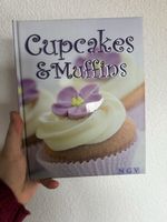 Backbuch: Cupcakes & Muffins - Suesse Rezepte zum Backen!