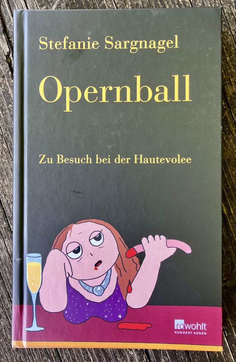 Libri: Opernball: Stefanie Sargnagel – Nuovo (secondo la descrizione) da Buchs AG venduto da Allerleis