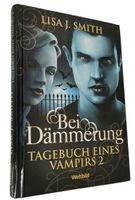 Tagebuch eines Vampirs, Bd. 2: Bei Dämmerung (Buch)