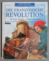 Die französische Revolution - schauen • lesen • wissen