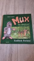 Märchenbuch: Mux der Maulwurf - Endlich Ferien!