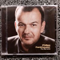 CD - Philipp Fankhauser - "Try My Love"