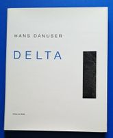 Hans Danuser: DELTA. EA 1996. Top erhalten