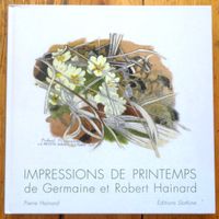 Impression de printemps de Germaine et Robert Hainard
