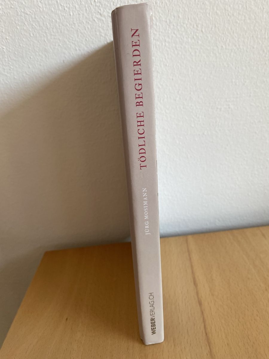 Libri: Tödliche Begierden - Jürg Mosimann – Usato da Schwarzenburg venduto da Michellu 2