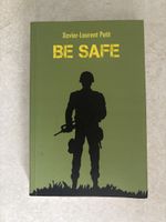 Xavier-Laurent Petit - Be safe