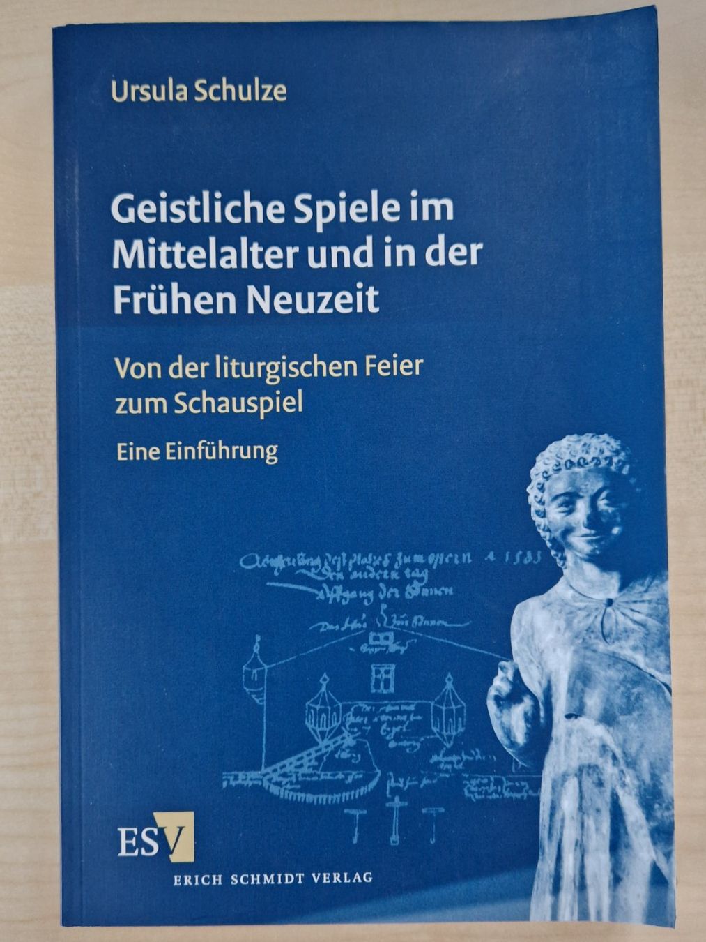 Bücher: Ursula Schulze / Geistliche Spiele im Mittelalter.... – Gebraucht aus Malters von page02