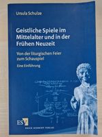 Ursula Schulze / Geistliche Spiele im Mittelalter....