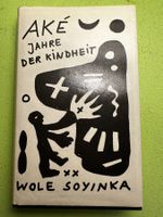Wole Soyinka: Aké. Jahre der Kindheit.
