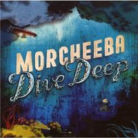 Morcheeba - Dive Deep (digipack)