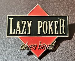 Q092 - Pin LAZY POKER  blues band  Auflage 500 Stück