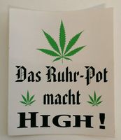 Das Ruhr-Pot macht HIGH! (Aufkleber, PVC)