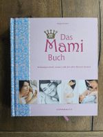 "Das Mami Buch" - Schwangerschaft, Geburt, Babyzeit