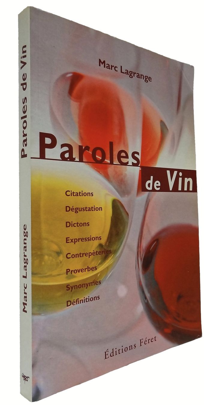 Libri: PAROLES DE VIN "Marc Lagrange" – Usato da Onex venduto da gonsla 2