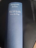 Scivias. Wisse die Wege