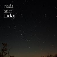 Nada Surf - Lucky