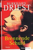 Driest Burkhard - Brennende Schuld (geb) / Thriller