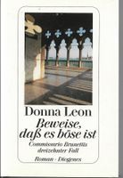 Donna Leon - Beweise, dass es böse ist