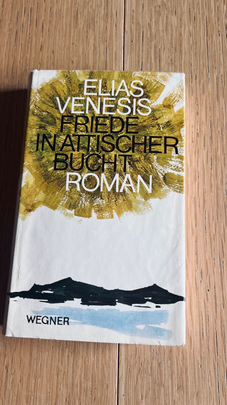 Bücher: Elias VENESIS: Friede in attischer Bucht, 1963 – Gebraucht aus Schübelbach von Dolly990_2