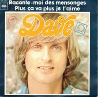Single7 Dave  --  Raconte-moi des mensonges