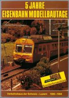 5 Jahre Eisenbahn Modellbautage. VHS 1980 - 1984. MIBA.