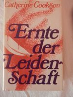 Ernte der Leidenschaft von Catherine Cookson