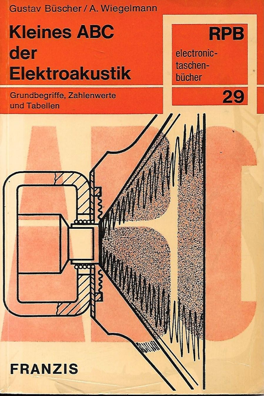 Libri: Kleines ABC der Elektroakustik RPB 29 – Usato da Zwingen venduto da Celerio100