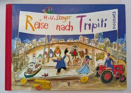 Reise nach Tripiti / H.U. Steger / Bilderbuch ab Fr. 10.-