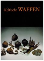 Archäologie: Keltische Waffen