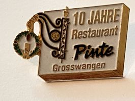 1 Pin Restaurant Pinte Grosswangen 10 Jahre