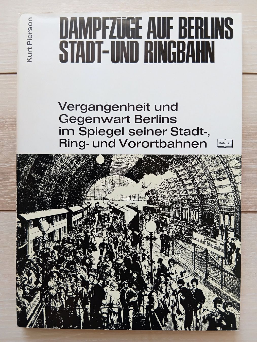 Libri: Dampfzüge auf Berlins Stadt und Ringbahn – Usato da Birrwil venduto da dirtyoldtown