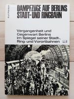 Dampfzüge auf Berlins Stadt und Ringbahn