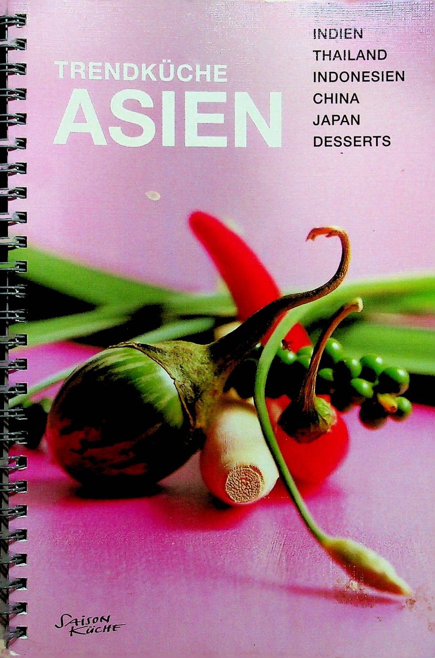 Libri: Saison Küche Trendküche Asien – Usato da Reitnau venduto da Zaomir