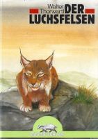 Thorwartl Walter - Der Luchsfelsen (geb) / Jugendbuch