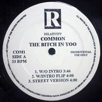 Common / No I.D. – The Bitch In Yoo / The Real Weight